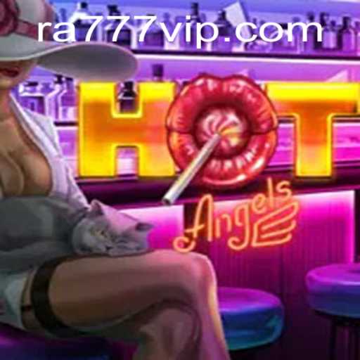 HotAngels: A Thrilling Gaming Experience with Ra777